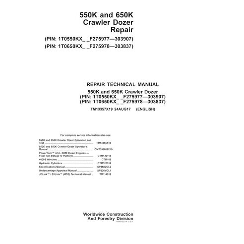 TM13357X19 John Deere 550K, 650K PIN: 275977-303837 crawler dozer repair technical manual (TM13357X19)