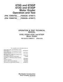 John Deere 670G, 670GP, 672G, 672GP PIN F656526-678817 grader pdf operation and test technical manual 