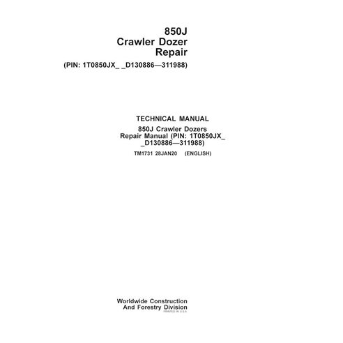 TM1731-01-20 John Deere 850J PIN: 130886-311988 crawler dozer repair technical manual (TM1731)