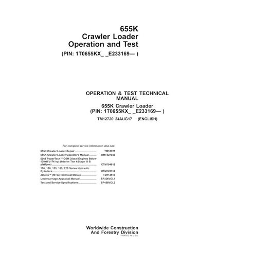 TM12720 John Deere 655K crawler loader operation and test technical manual (TM12720)