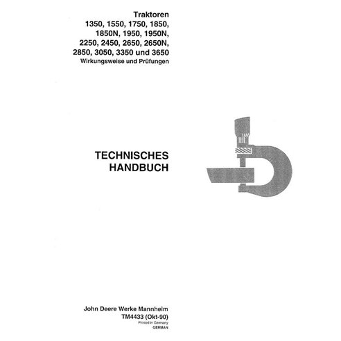 TM4433-DE John Deere 1350, 1550, 1750, 850, 1850N, 1950 and 1950N tractor operation and test technical manual DE (TM4433)