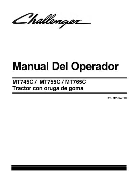 Manuel de l'opérateur du tracteur Challenger MT745C / MT755C / MT765C - Challenger manuels - CHAL-521965D1K