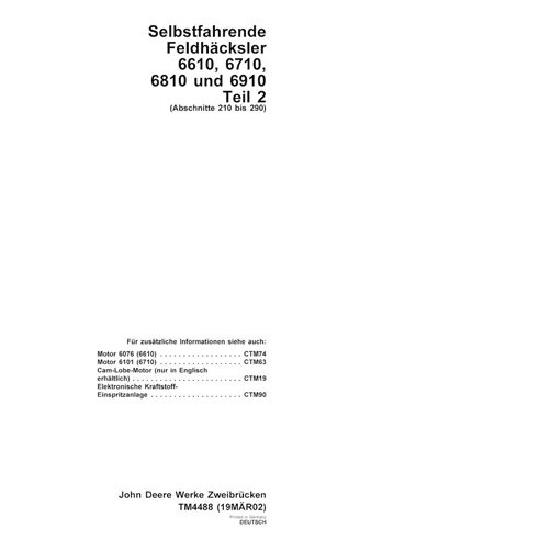 TM4488-DE Manuel technique complet des ensileuses John Deere 6610, 6710, 6810, 6910 (TM4488)