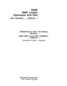 TM13052X19-06-18 Manuel technique d'utilisation et de test de la chargeuse sur pneus John Deere 644K PIN: F658218