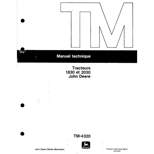 TM4320-FR Manuel technique complet pour tracteurs John Deere 1830 et 2030 (TM4320)