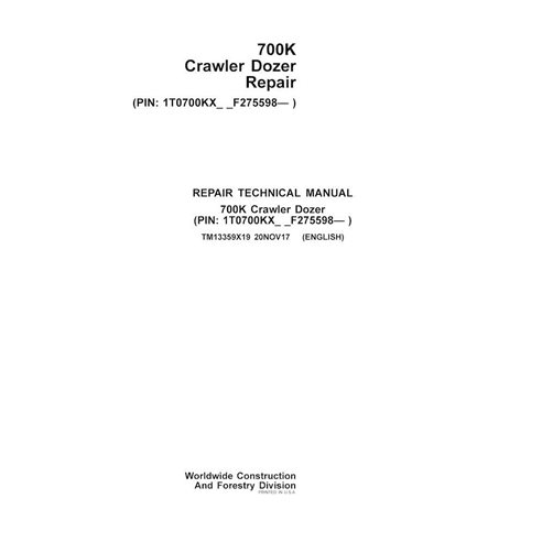 John Deere 700K PIN PIN: 1T0700KX__F275598- crawler dozer pdf repair technical manual 