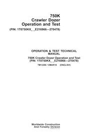 TM12266 Manuel technique d'utilisation et de test du bulldozer à chenilles John Deere 750K PIN : 1T0750KX__E216966—270478 PDF