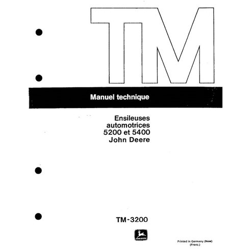TM3200-FR Manuel technique pdf de l'ensileuse John Deere 5200, 5400 - tout compris FR