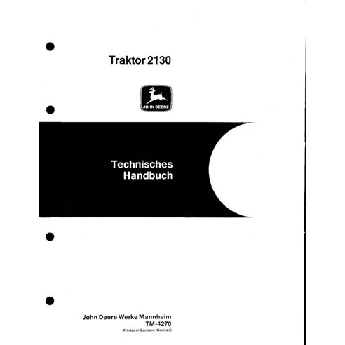 TM4270-DE Manual técnico del tractor John Deere 2130 en formato PDF - Todo incluido DE