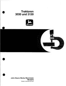 TM4275-DE John Deere 3030, 3130 tractor technical manual - all inclusive DE (TM4275)
