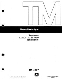 TM4287-FR Manuel technique pdf tracteur John Deere 1020, 1120, 1620 - tout compris FR