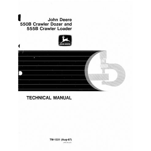 TM1331 Manuel technique PDF du bulldozer sur chenilles John Deere 550B, 555B - tout compris