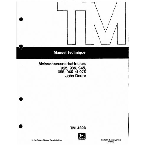 TM4308-FR John Deere 925, 935, 945, 955, 965, 975 combine pdf technical manual FR