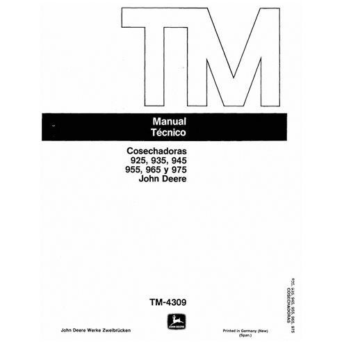 TM4309-ES Manuel technique des moissonneuses-batteuses John Deere 925, 935, 945, 955, 965, 975 ES (TM4309)
