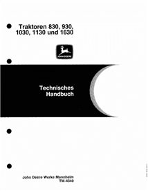 TM4340-DE John Deere 830, 930, 1030, 1130, 1630 tractor technical manual DE (TM4340)