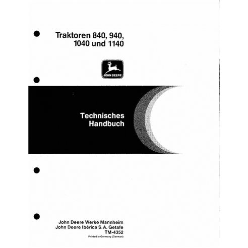 TM4352-DE Manuel technique des tracteurs John Deere 840, 940, 1040, 1140 DE (TM4352)