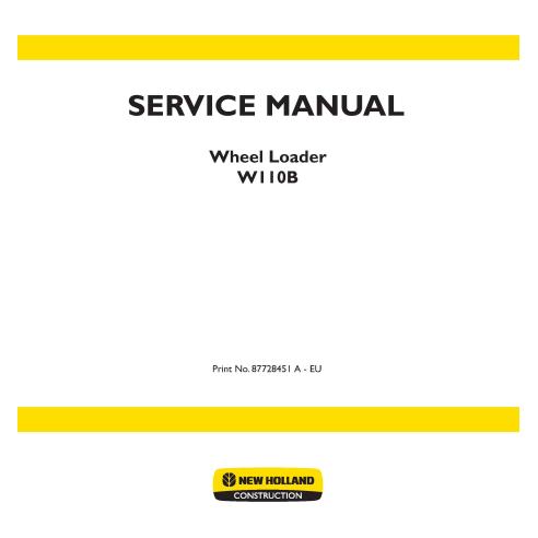 Manual de serviço da carregadeira de rodas New Holland W110B - Construção New Holland manuais - NH-87728451A