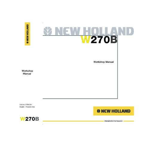 Manuel d'entretien du chargeur sur pneus New Holland W270B - Construction New Holland manuels - NH-87661531