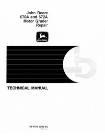 John Deere 670A and 672A motor grader pdf repair technical manual 