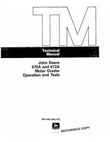 John Deere 670A and 672A motor grader pdf operation and test technical manual 