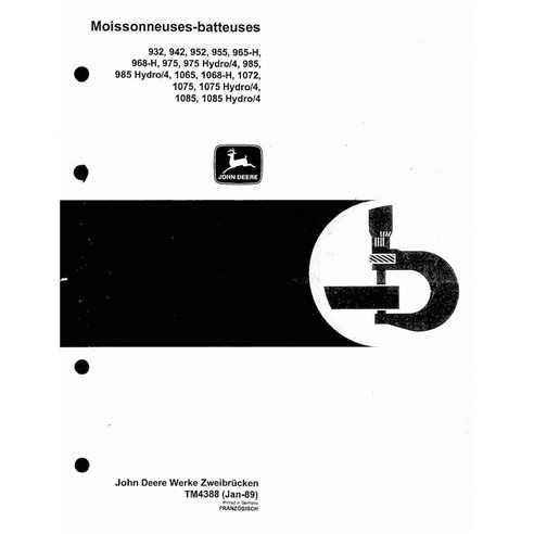 TM4388-FR Manuel technique complet pour moissonneuses-batteuses John Deere 932, 942, 952, 955, 965, 975, 985, 1065, 1068H, 10...