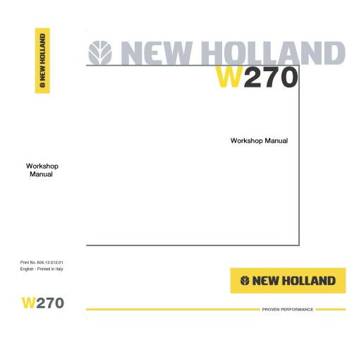 Manuel d'atelier pour chargeuse sur pneus New Holland W270 - Construction New Holland manuels - NH-6041351201