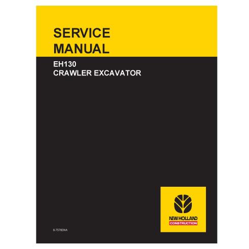 Manual de servicio de la excavadora de cadenas New Holland EH130 - Construcción New Holland manuales