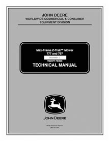 TM2077 Manuel technique des tondeuses John Deere Mid-Mount Z-TRAK 777 et 797 (TM2077)