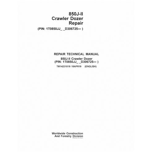 TM14231X19-APR19 John Deere 850J-II dozer repair technical manual (TM14231X19)