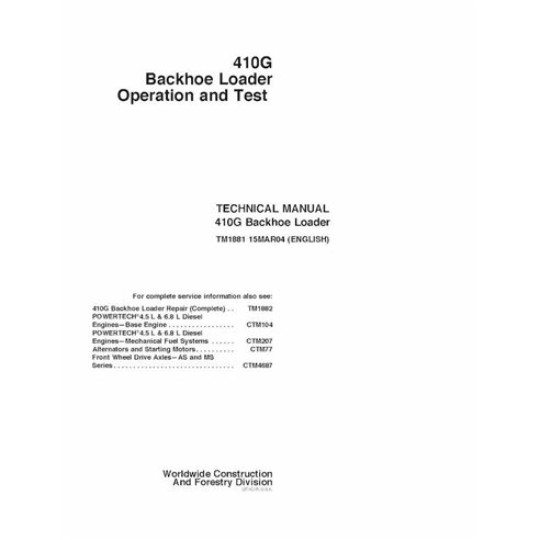 TM1881-MAR04 John Deere 410G backhoe loader operation and test technical manual (TM1881)