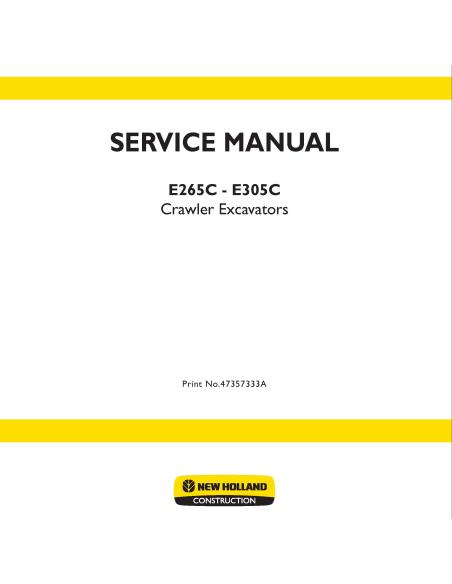 New Holland E265C - E305C crawler excavator service manual - New Holland Construction manuals - NH-47357333A