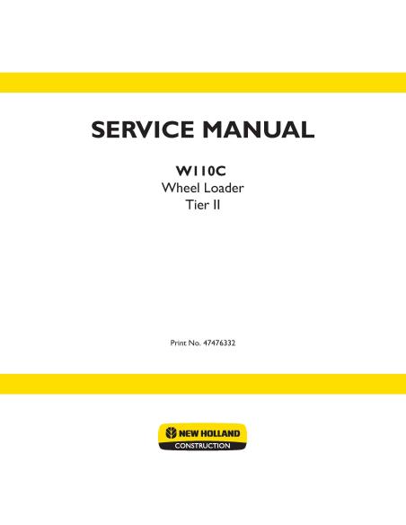 New Holland W110C wheel loader service manual - New Holland Construction manuals - NH-47476332
