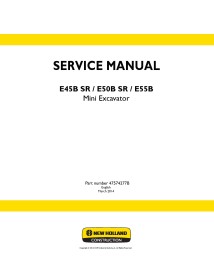 New Holland E45B SR / E50B SR / E55B midi excavator service manual - New Holland Construction manuals - NH-47574277B