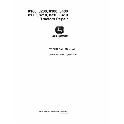 TM1575 Manual de reparación de tractores John Deere 8100, 8200, 8300, 8400, 8110, 8210, 8310, 8410 (TM1575)