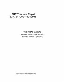 TM146519 John Deere 8320RT, 8345RT, 8370RT SN 917000-924000 tractor repair manual (TM146519)