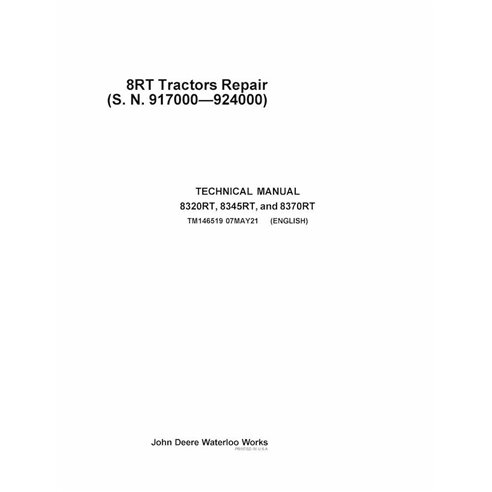 TM146519 John Deere 8320RT, 8345RT, 8370RT SN 917000-924000 tractor repair manual (TM146519)