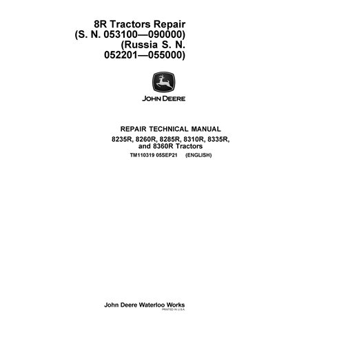TM110319 Manual de reparação dos tratores John Deere 8235R, 8260R, 8285R, 8310R, 8335R e 8360R, números de série 052201 a 055000