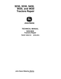 TM2267 Manuel de réparation des tracteurs John Deere 9230, 9330, 9430, 9530, 9630 (TM2267)