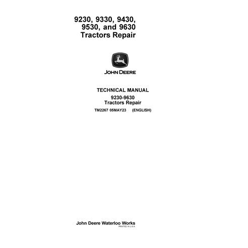 TM2267 Manuel de réparation des tracteurs John Deere 9230, 9330, 9430, 9530, 9630 (TM2267)