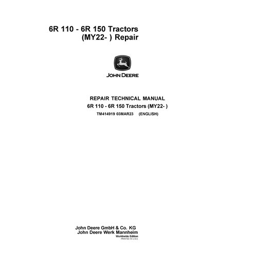 TM414919 Manual de reparación del tractor John Deere 6R110, 6R120, 6R130, 6R140, 6R150 (año modelo 2022) (PDF)
