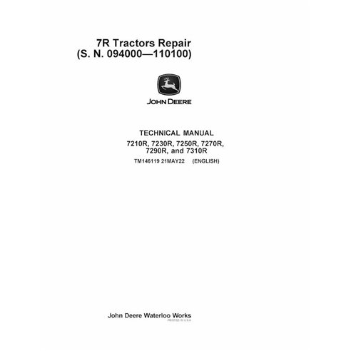 TM146119 John Deere 7210R, 7230R, 7250R, 7270R, 7290R, 7310R SN94001- tractor repair technical manual (TM146119)