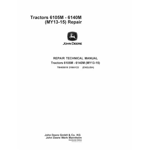 TM405819 Manual técnico de reparação do trator John Deere 6105M, 6115M, 6125M, 6130M, 6140M MY13-15 (TM405819)