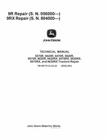 TM146719 Manuel technique de réparation des tracteurs John Deere 9370R-9620R (SN 56000-), 9420RX-9620RX (SN 80400-) (TM146719)