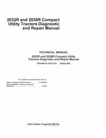 TM166819 Manual de diagnóstico y reparación en formato PDF para tractores compactos John Deere 2032R y 2038R (SN 123465-678910)