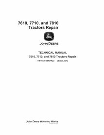 TM1651 John Deere 7610, 7710, and 7810 tractor repair technical manual (TM1651)
