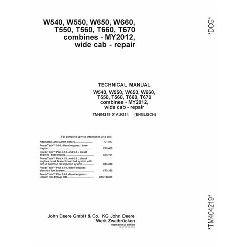 TM404219 Manual técnico de reparo em PDF da colheitadeira John Deere W540, W550, W650, W660, T550, T560, T660, T670 MY12-13