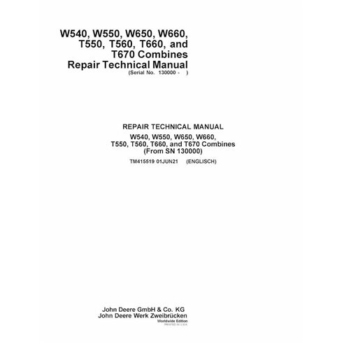 TM415519 Manual técnico de reparación de cosechadoras John Deere W540, W550, W650, W660, T550, T560, T660, T670 SN130000-134999