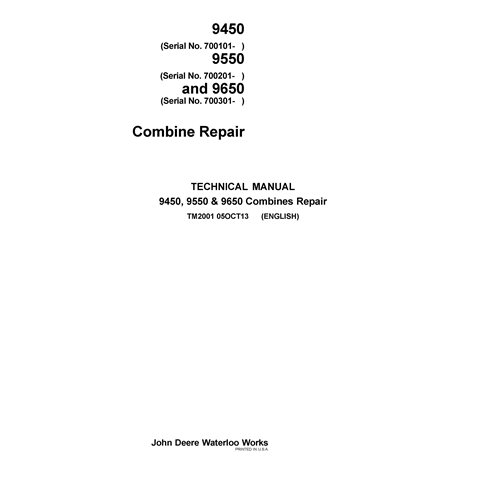 TM2001 John Deere 9450, 9550, 9650 SN 700101 - manual técnico de reparo de colheitadeiras em PDF