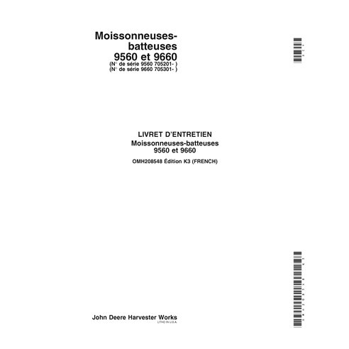 JD-OMH208548-FR Manual del operador de la cosechadora John Deere 9560, 9660 SN 705201 FR (OMH208548)
