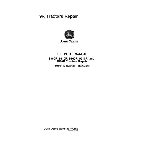 TM110719 Manuel technique de réparation PDF pour tracteurs John Deere 9360R, 9410R, 9460R, 9510R et 9560R (TM110719)